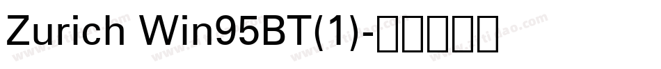 Zurich Win95BT(1)字体转换